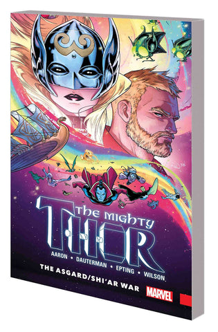 Mighty Thor Volume 3: Asgard/Shi'ar War