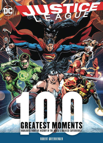 Justice League: 100 Greatest Moments HC