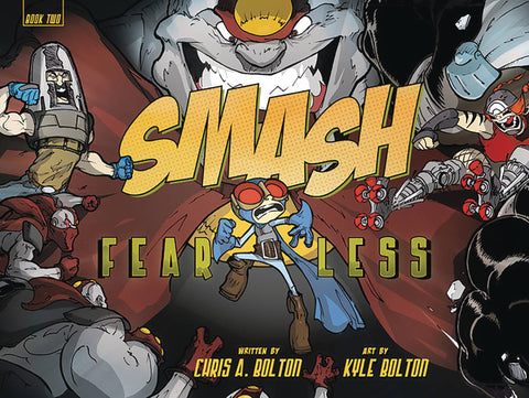 Smash Volume 2: Fearless