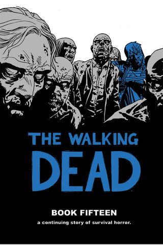 The Walking Dead Book 15 HC