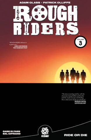 Rough Riders Volume 3: Ride or Die