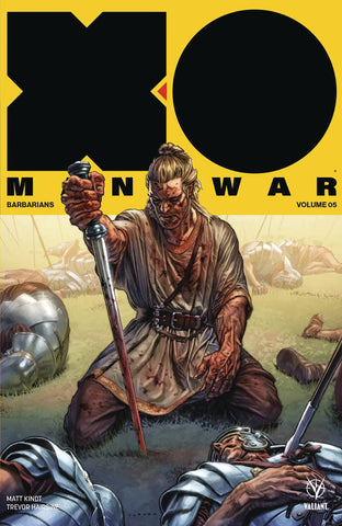 X-O Manowar Volume 5: Barbarians