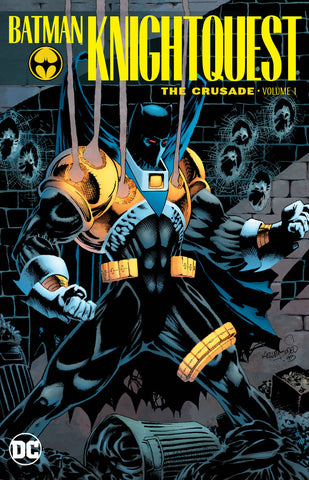 Batman: Knightquest Volume 1: The Crusade