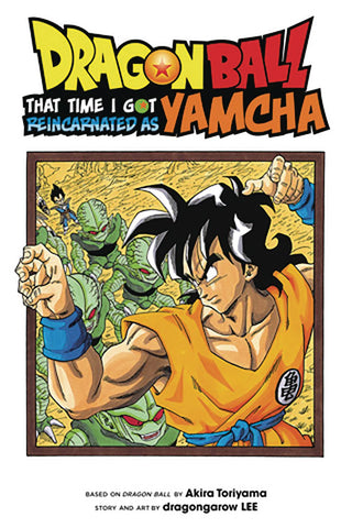 Dragonball: That Time I Reincarnated As Yamcha
