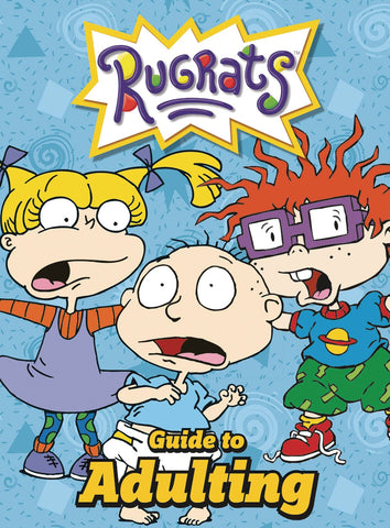 Rugrats: Guide to Adulting