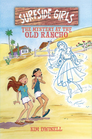 Surfside Girls Volume 2: Mystery at Old Rancho