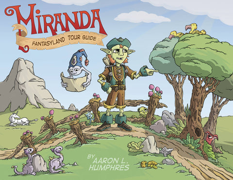 Miranda: Fantasyland Tour Guide HC
