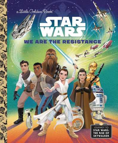 Little Golden Book: Star Wars  - We Are The Resistance