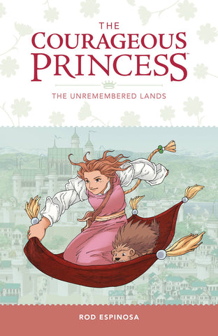 Courageous Princess Volume 2: Unremembered Lands