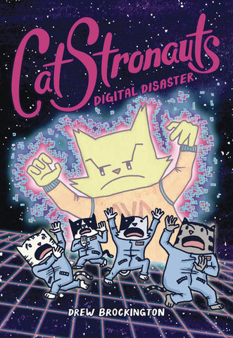 Catstronauts Volume 6: Digital Disaster