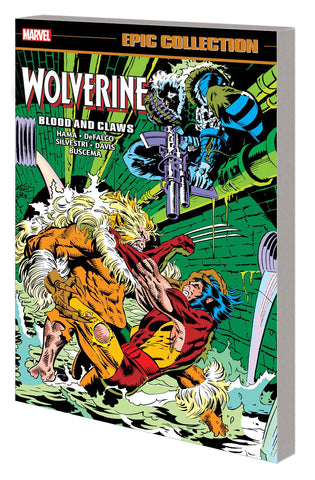 Wolverine Epic Collection Volume 3: Blood and Claws