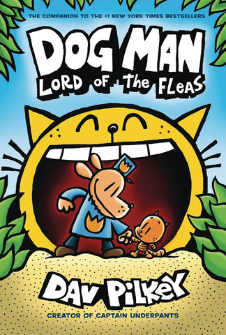 Dog Man Volume 5: Lord of the Fleas