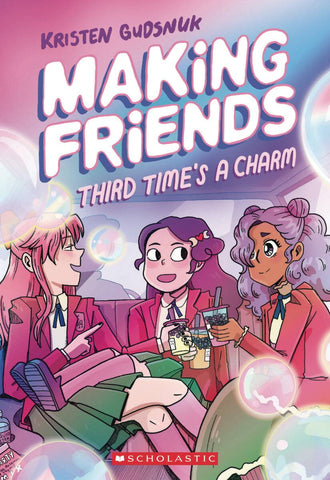 Making Friends Volume 3: Third Times the Charm