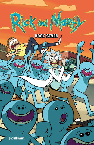 Rick and Morty Deluxe Edition Book 7