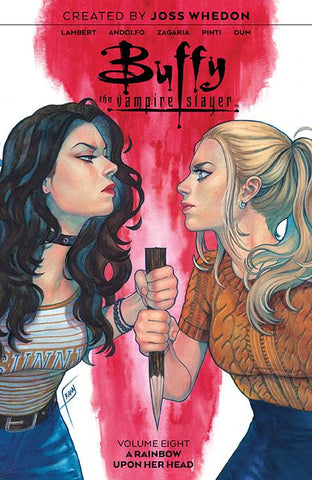 Buffy the Vampire Slayer Volume 8: A Rainbow Upon Her Head