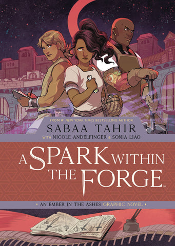 Spark Within the Forge: Ember in the Ashes Volume 2 HC