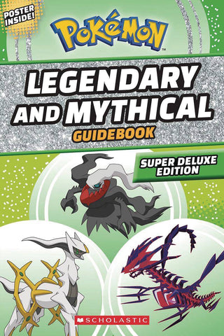 Pokemon: Legendary and Mythical Guidebook (Super Deluxe Edition)