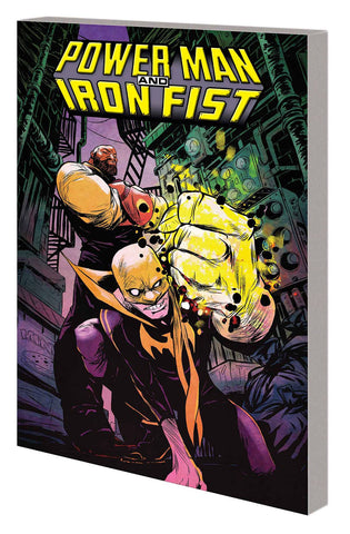 Power Man and Iron Fist Volume 1: Boys Are Back In Town
